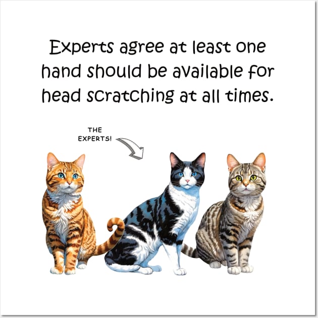 Experts agree at least one hand should be available for head scratching at all times - funny watercolour cat design Wall Art by DawnDesignsWordArt